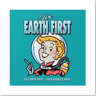 Fix Earth First! Posters and Art